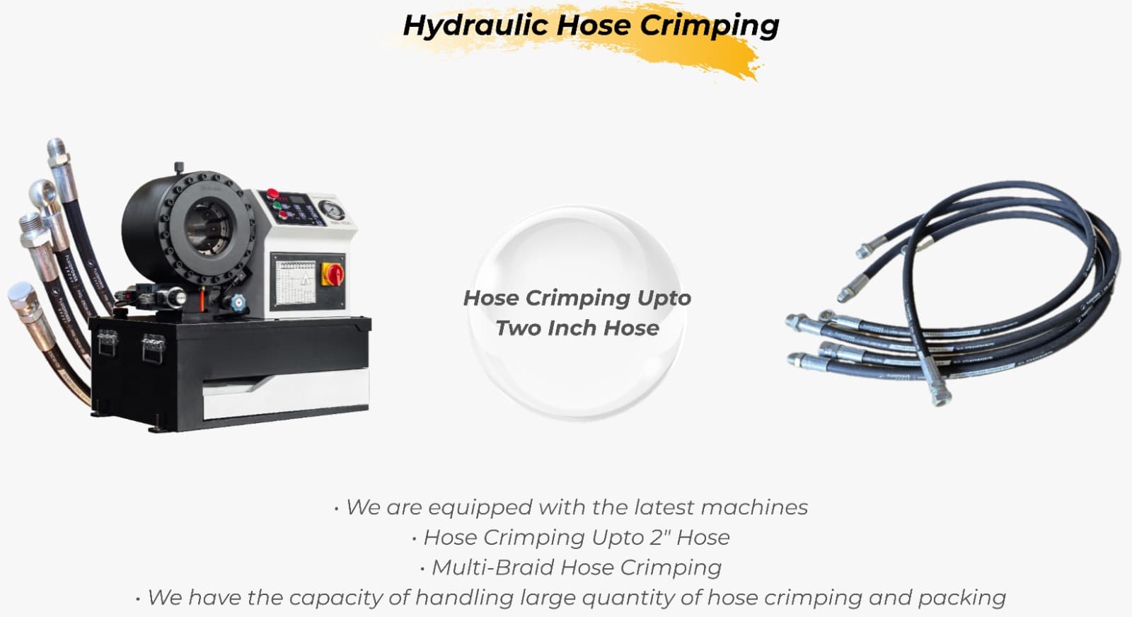 Hose Assembly - Hose Crimping up to 2" diameter